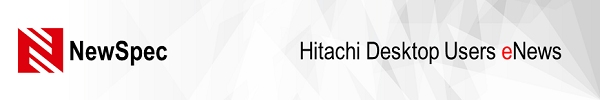 Hitachi Desktop Users eNews
